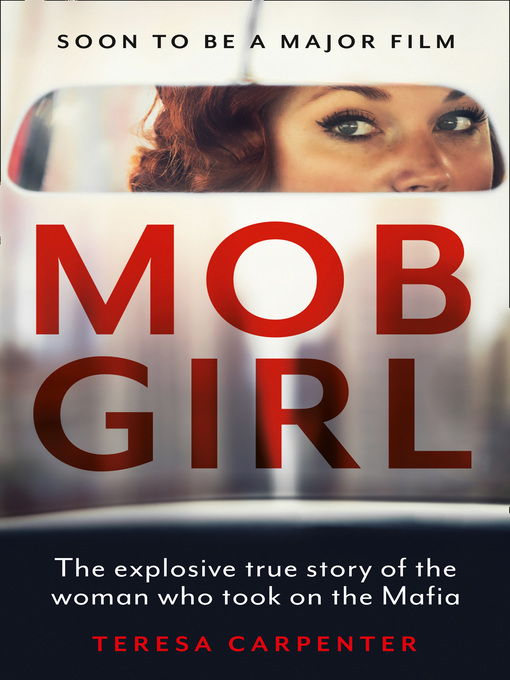 Title details for Mob Girl by Teresa Carpenter - Available
